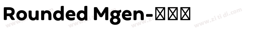Rounded Mgen字体转换